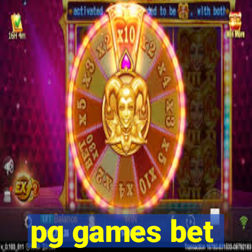 pg games bet